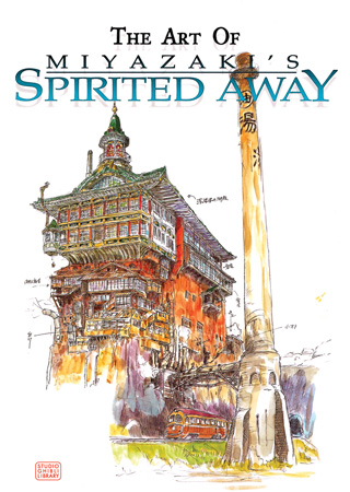 The Art of Miyazaki's Spirited Away