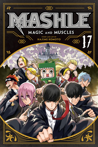 Mashle: Magic and Muscles Vol 17