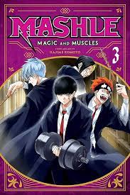 Mashle : Magic and Muscles, Vol.3