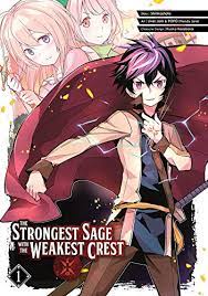 The Strongest Sage with the Weakest Crest Vol 01