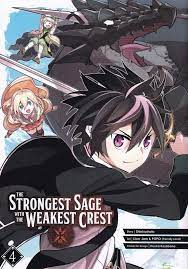 The Strongest Sage with the Weakest Crest Vol 04