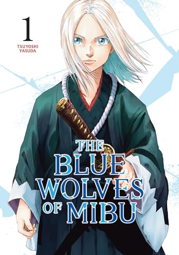 Blue Wolves of Mibu, Vol.1